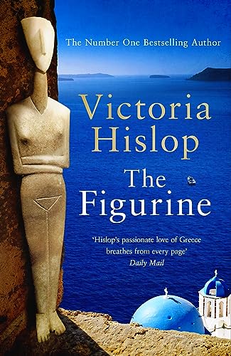 The Figurine: Escape to Athens and breathe in the sea air in this captivating novel von Headline Review